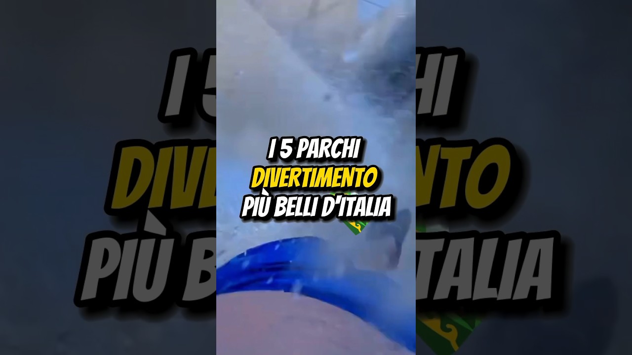 I 5 PARCHI DIVERTIMENTO PIÙ BELLI D’ITALIA🎢