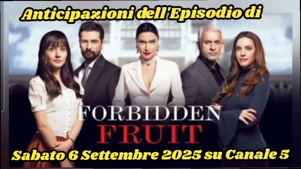 SATURDAY, SEPTEMBER 6, 2025 - FORBIDDEN FRUIT 🍎 - EPISODE PREVIEW ON CHANNEL 5