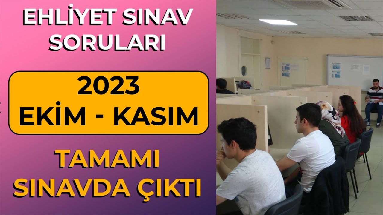 BU EMEKLER SİZİN İÇİN 2023 Ekim Kasım Çıkmış Ehliyet Soruları / Ehliyet Sınav Soruları 2023