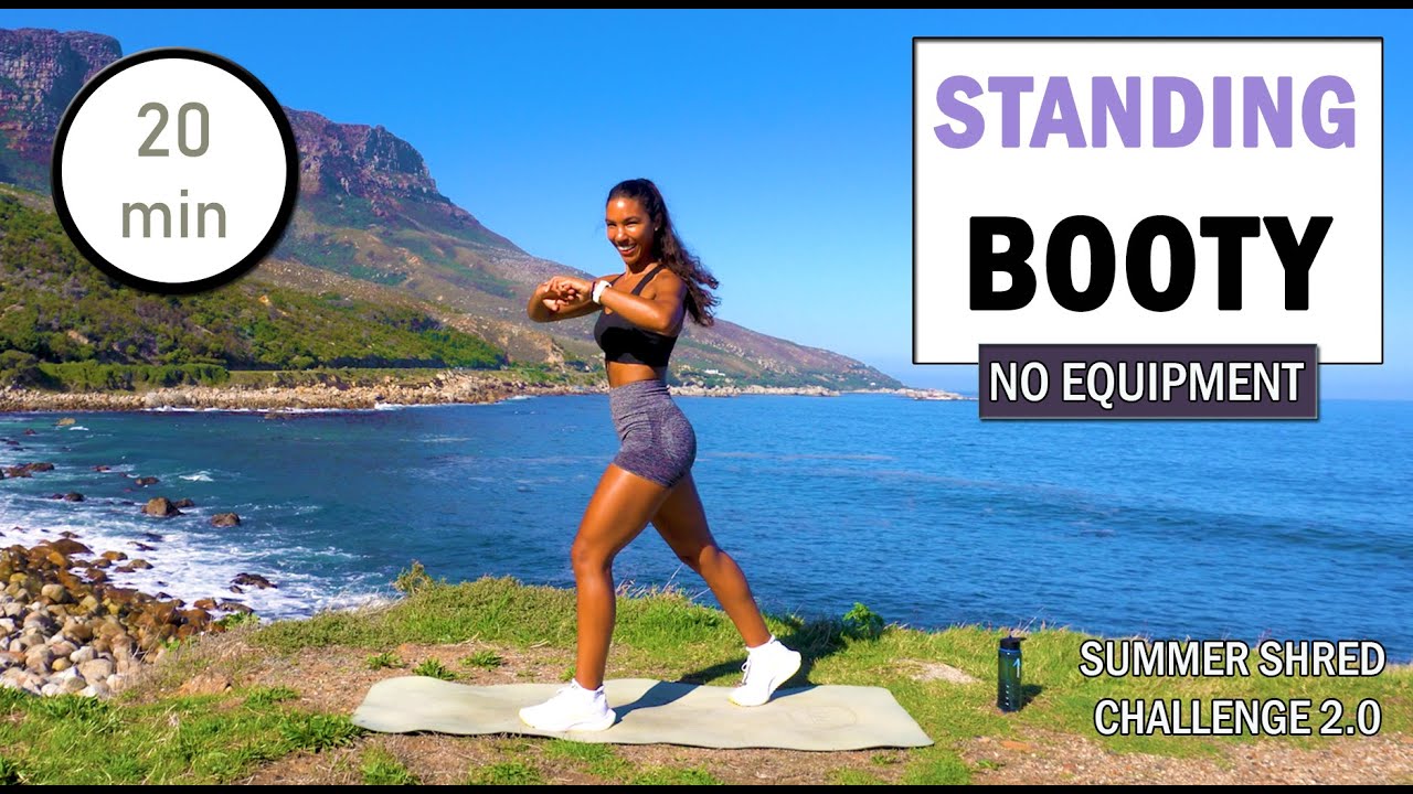 Day 17 - 20 min Standing BOOTY Workout | Big Buttocks Exercises | The Modern Fit Girl | SUMMER SHRED