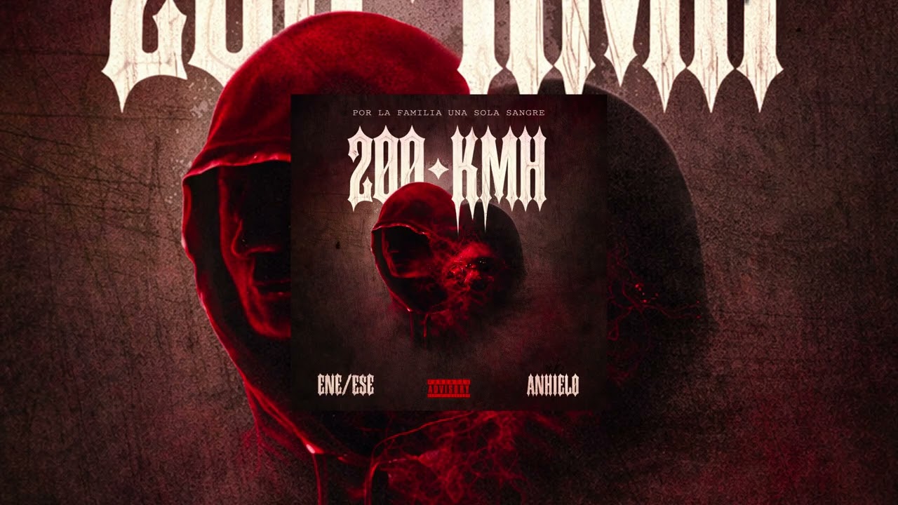 ANHIELO - 200KMH👹 FT ENE/ESE  [Oficial Audio] Performed By. ANHIELO