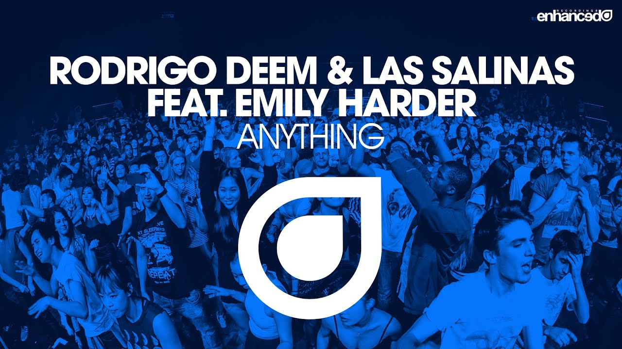 Rodrigo Deem & Las Salinas feat. Emily Harder - Anything [OUT NOW]