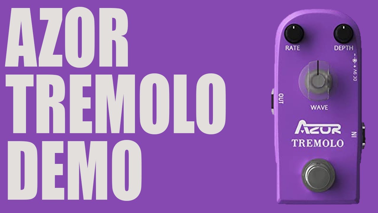 Azor - Tremolo - Demo