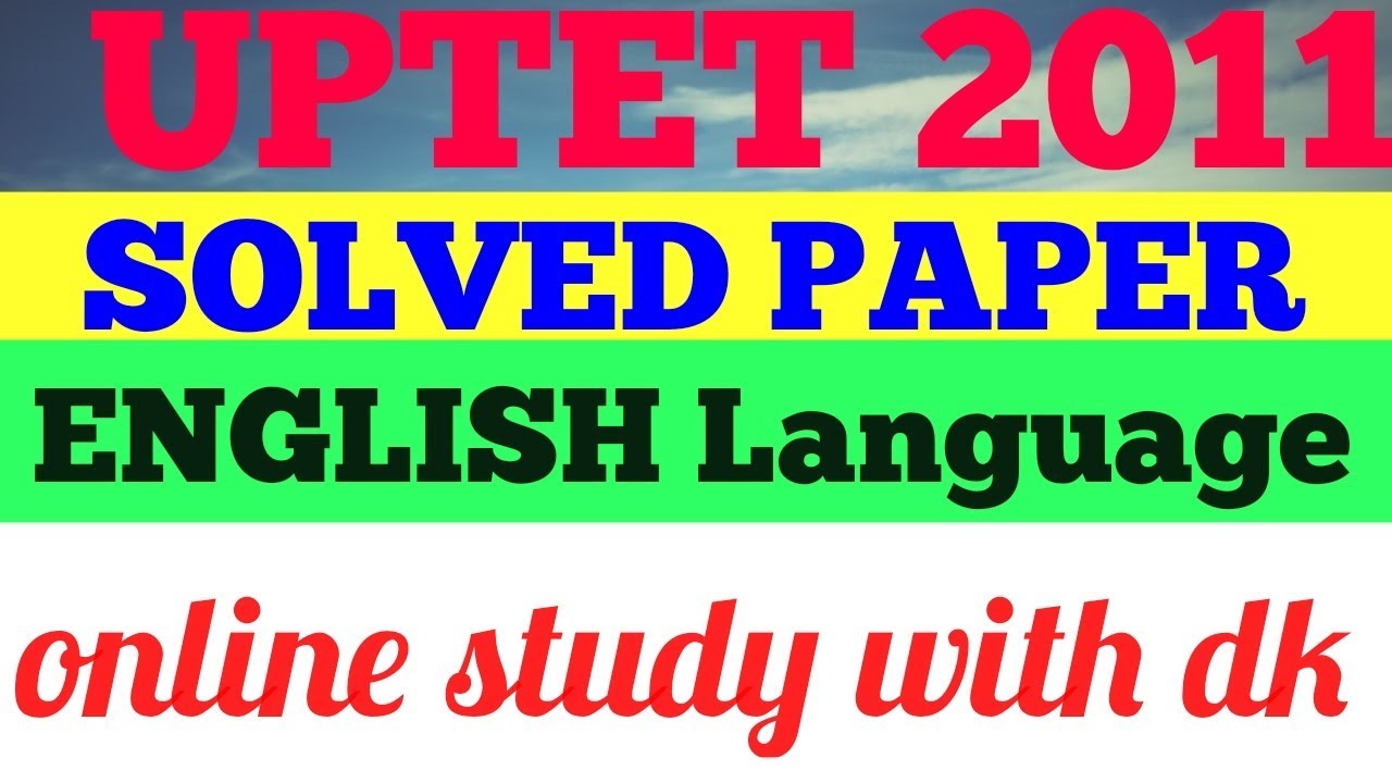UPTET solved ENGLISH paper 2011//online study with dk