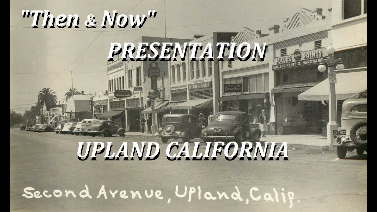 Upland California | Check out these Historic Photos of Upland! 