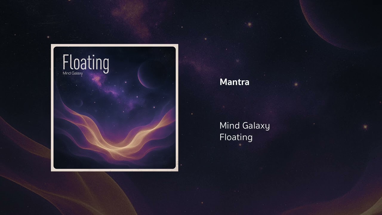 Mind Galaxy | Mantra