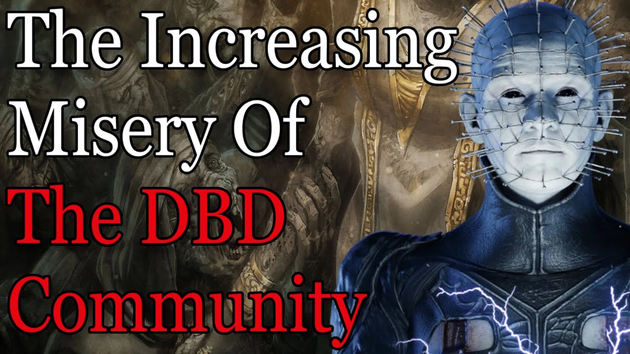 The DBD Community Is Miserable And Its Affecting Me