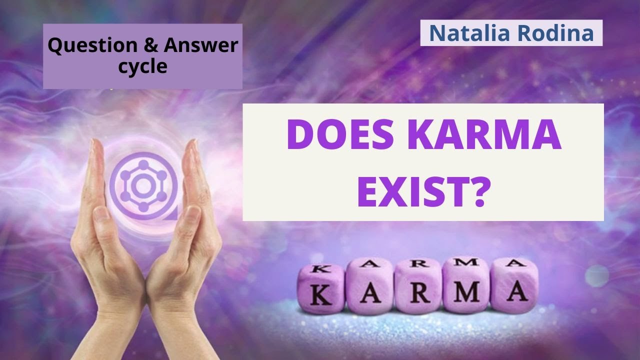 Does KARMA exist?