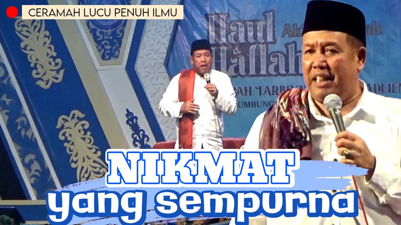 PENGAJIAN LUCU PENUH ILMU BERSAMA KYAI LUKMAN SYAFI'I ‼️ NIKMAT YANG SEMPURNA