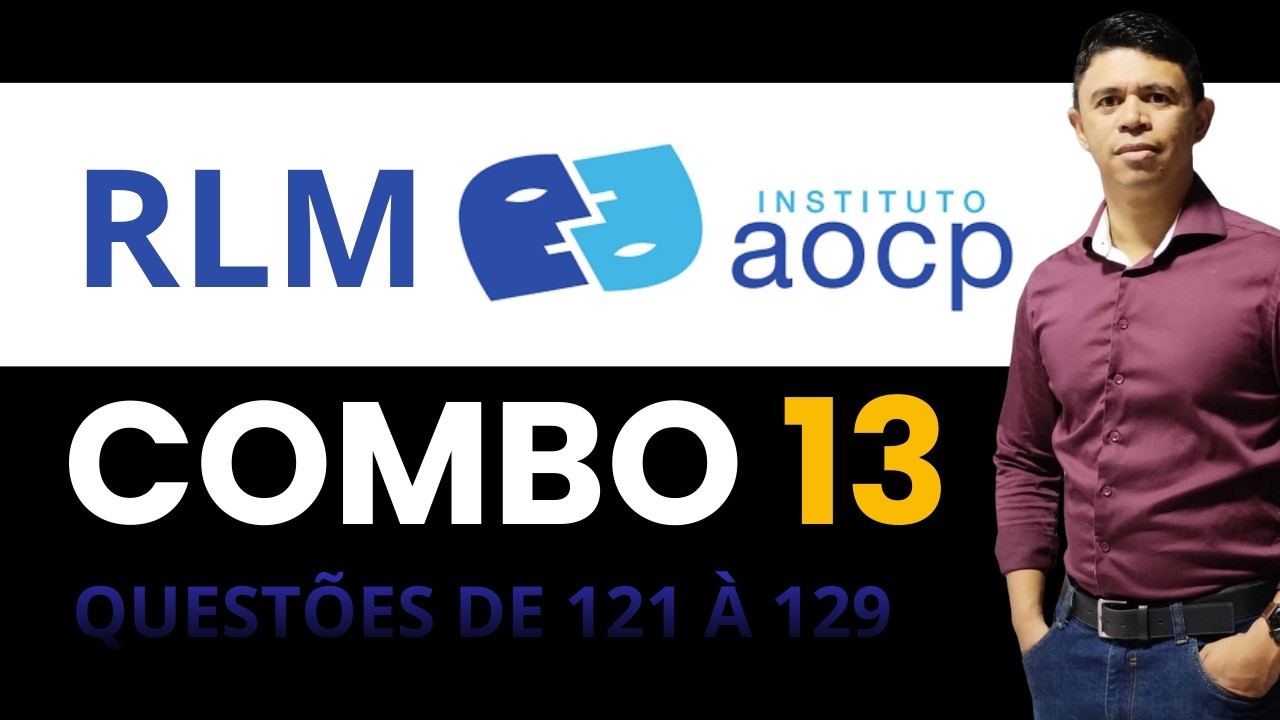 ✅ RACIOCÍNIO LÓGICO INSTITUTO AOCP: 🔥 Super Combo de Questões Resolvidas!  👉 COMBO 13 #121129