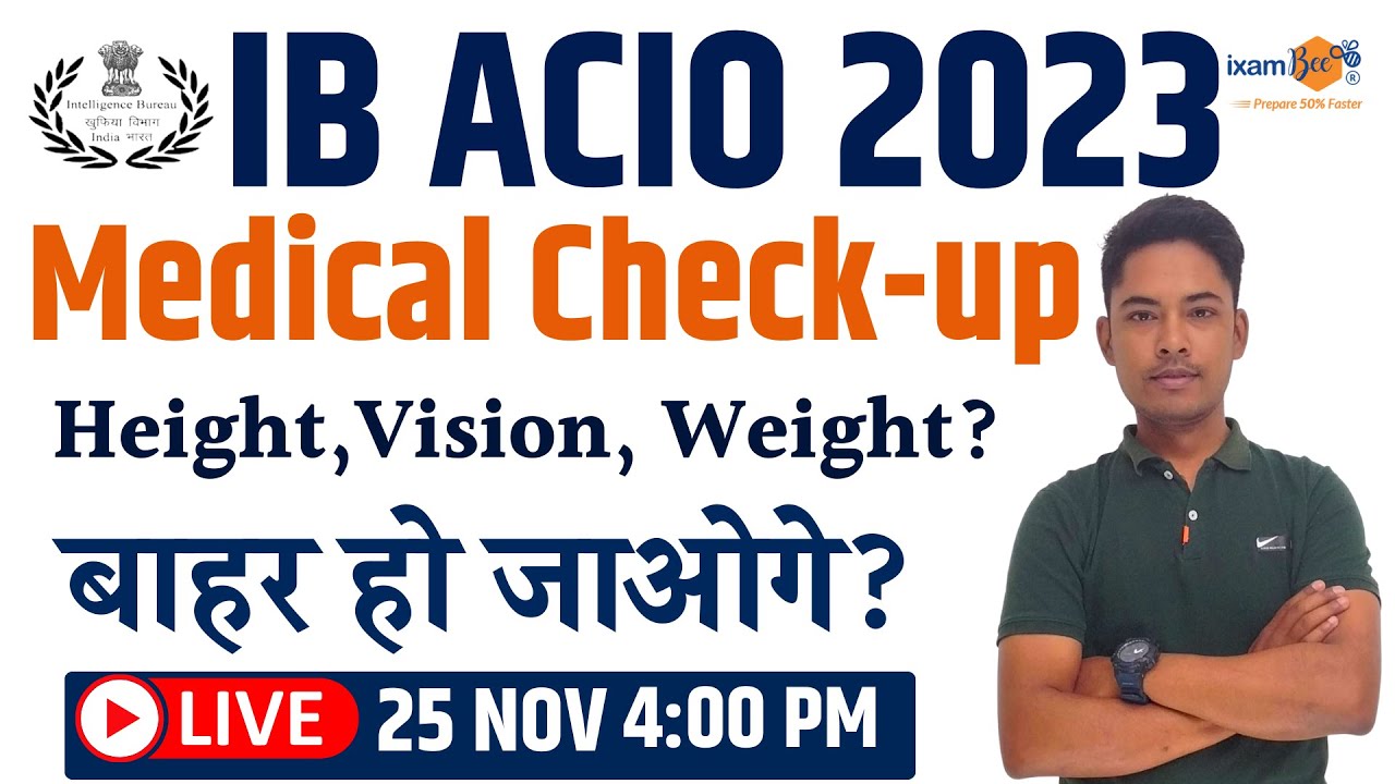 IB ACIO 2023 || Medical Exam || My Experience II By Vikram Sir