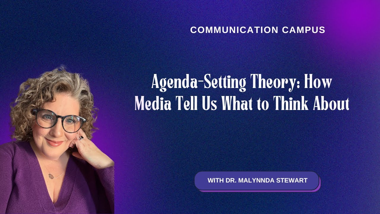 Agenda-Setting Theory: How Media Tell Us What to Think About