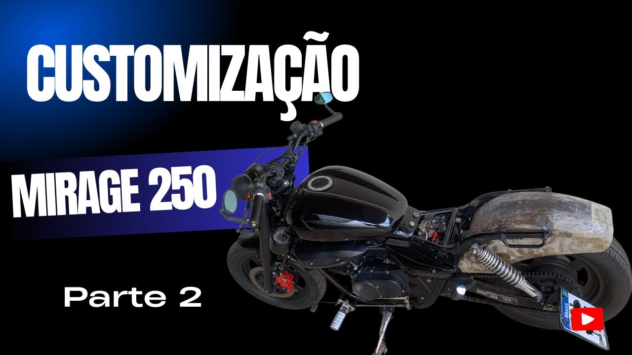 Customização Mirage 250 parte 2.