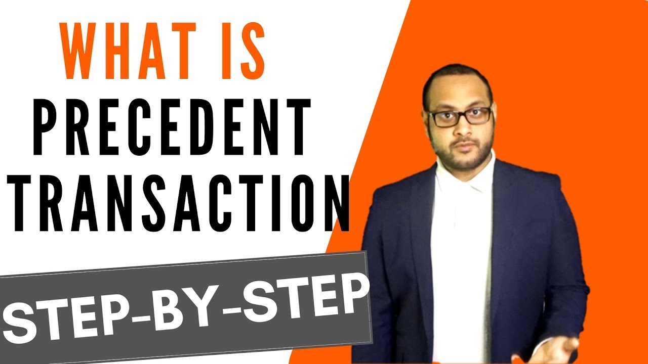 PRECEDENT TRANSACTIONS - Investment Banking Interview Answer | Investment Banking