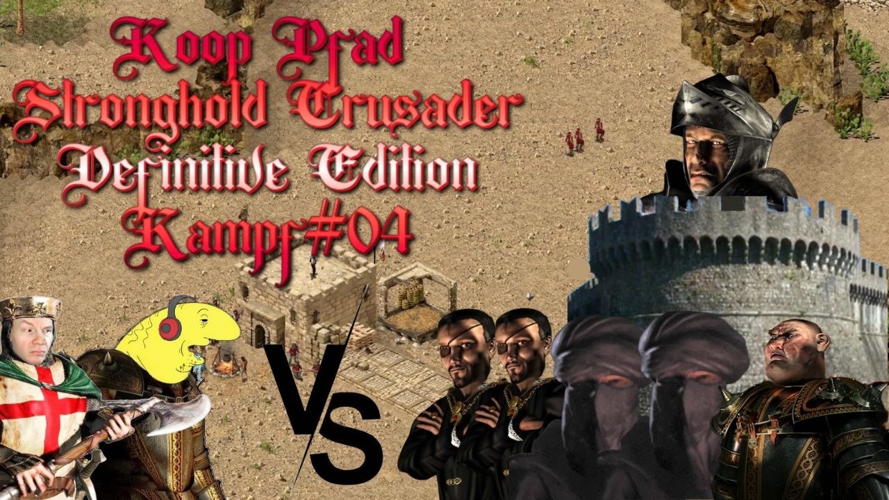 Der böse Wolf und die Schlafschafe | Koop Pfad | Stronghold Crusader Definitive Edition | Kampf #04