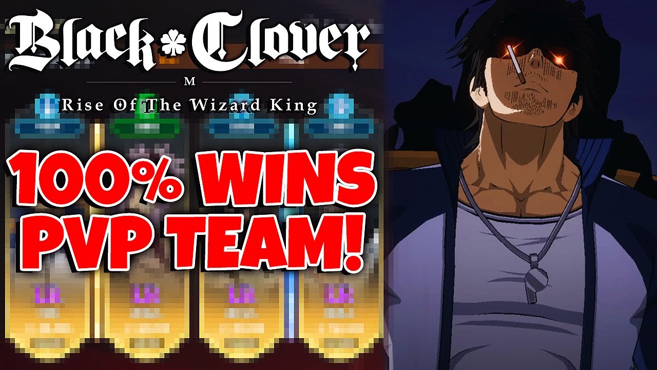 BE A GLOBAL PVP GOD WITH THIS TEAM!! (Black Clover Mobile)
