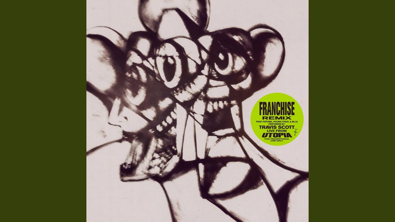 FRANCHISE (REMIX)