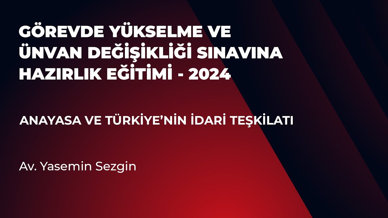 Anayasa ve Türkiye'nin İdari Teşkilatı