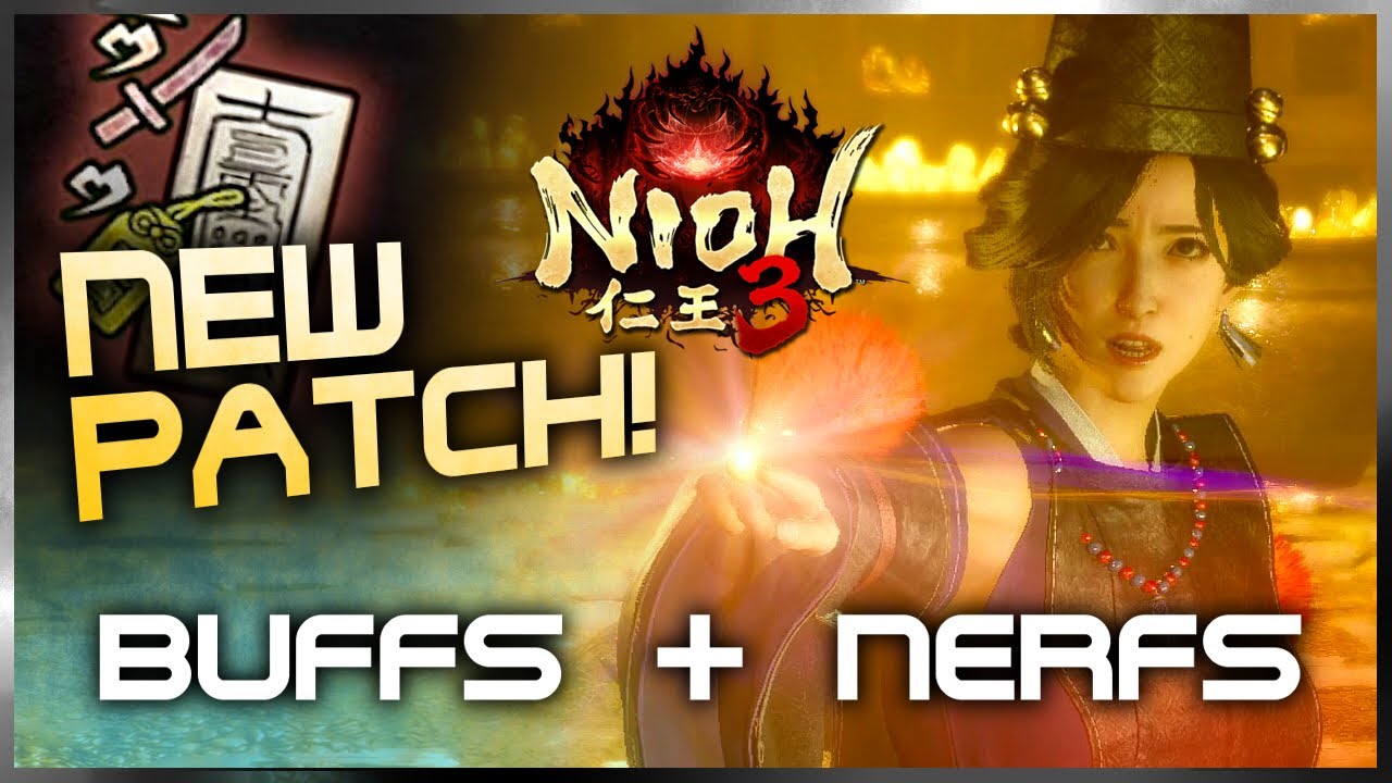 Nioh 3 | НОВЫЕ УСИЛЕНИЯ И ОСЛАБЛЕНИЯ В ПАТЧЕ! УЖЕ? (Патч 1.02.02 для Nioh 3)