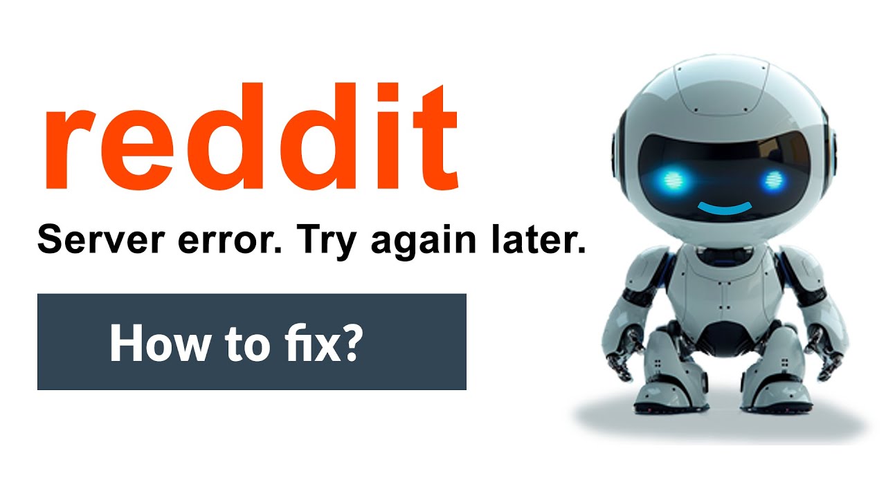 Why Reddit Server Error is Driving Users Crazy: Fix Included
