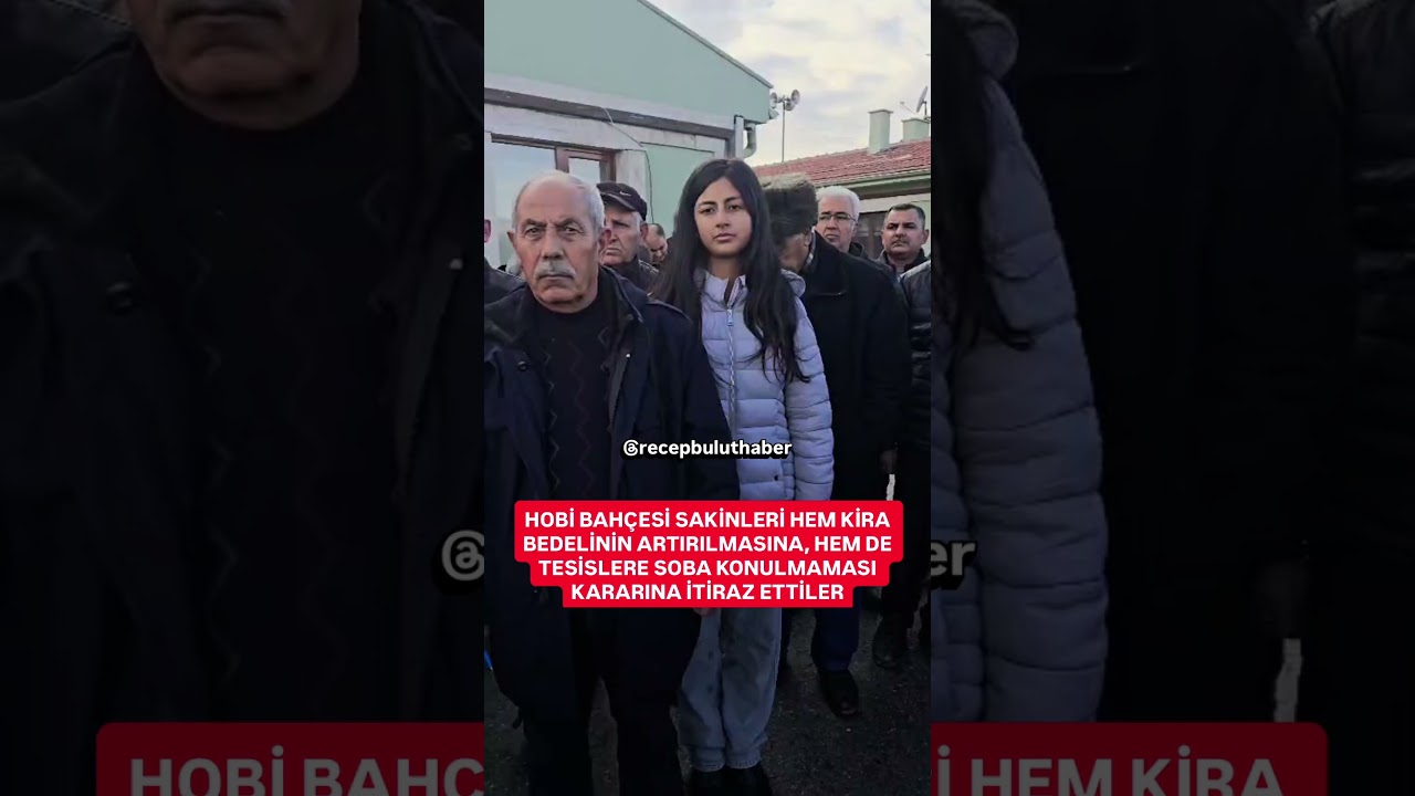 🔴 HOBİ BAH&Ccedil;ESİ SAKİNLERİ, KİRA BEDELİNİN ARTIRILMASINA VE TESİSLERE SOBA KONULMAMASINA İTİRAZ ETTİ