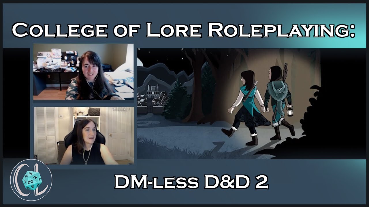 Mythic GM Emulator Session 2 | DM-less D&D | College of Lore Roleplaying
