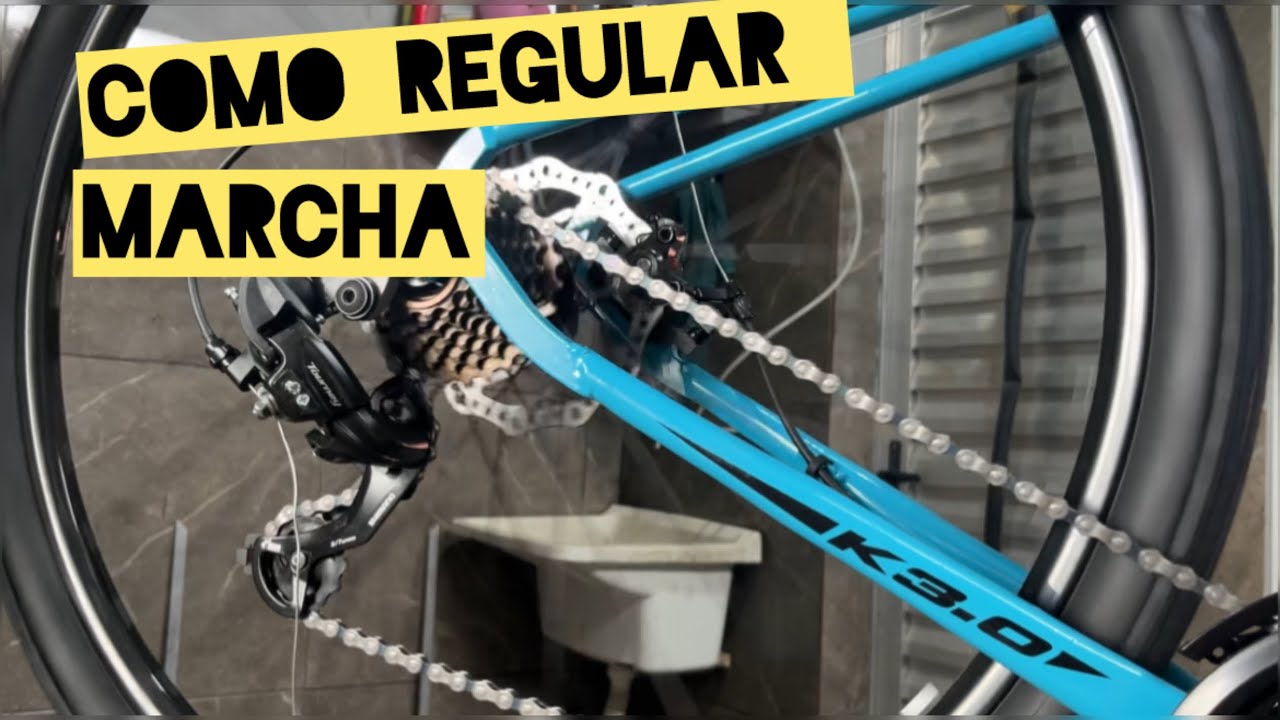 Como regular marcha de forma simples