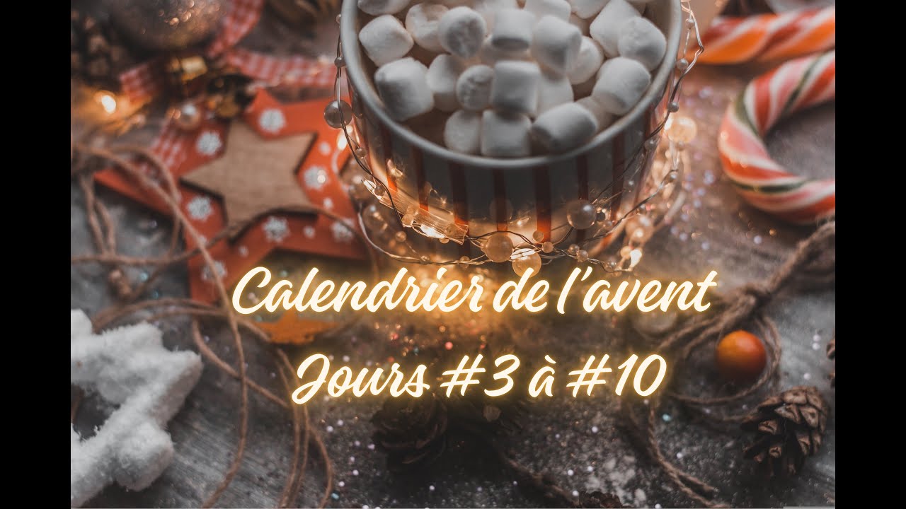 Vlogmas #3 à #10 : Des anecdotes et des cadeaux trop mignons !