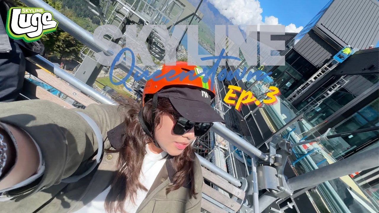 แวะเล่น Luge, Queentown | Road Trip New Zealand Ep.3
