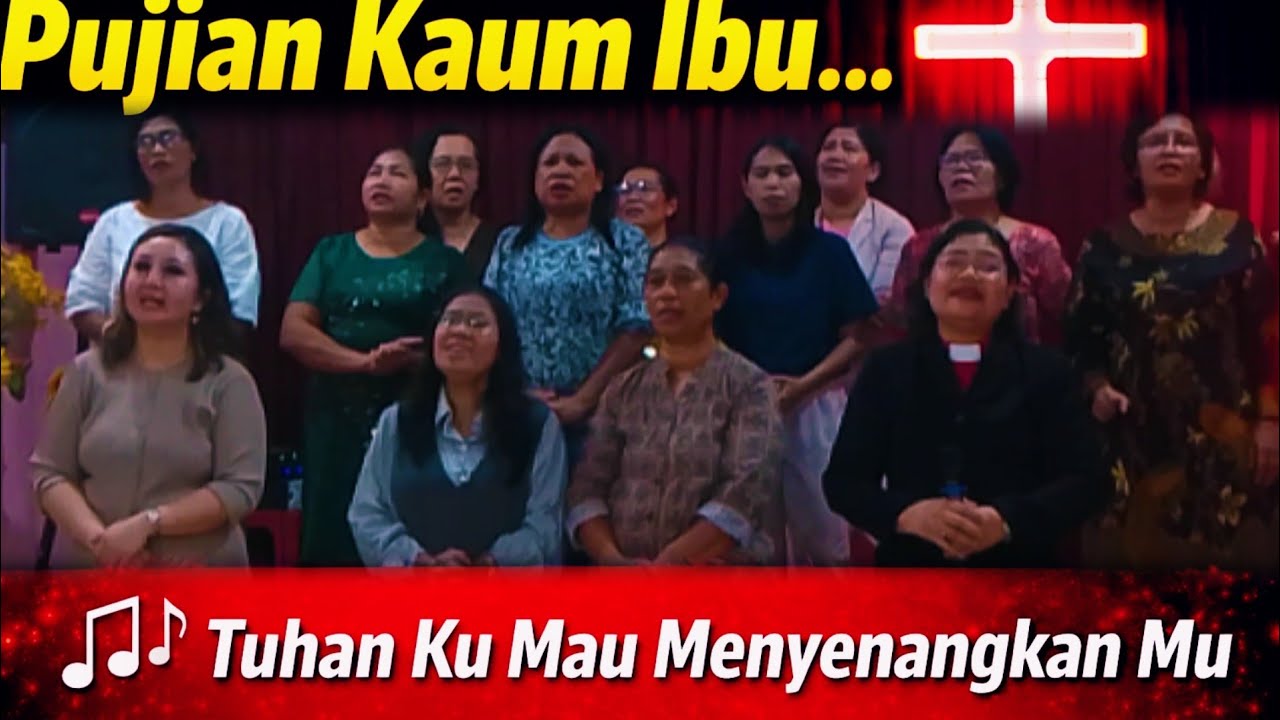 KU MAU MENYENANGKAN MU || PUJIAN KAUM IBU GKRI. 