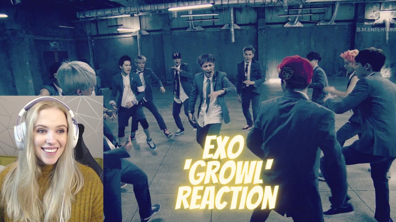 Reacting to Exo 'Growl' MV