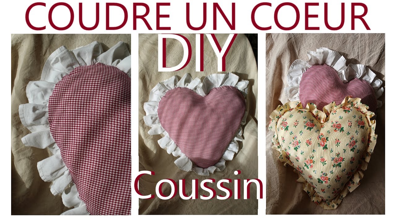 DIY COUTURE : COUDRE UN COUSSIN VOLANTÉ  EN FORME DE COEUR AVEC UNE  CHEMISE ET UNE HOUSSE DE RÉCUP