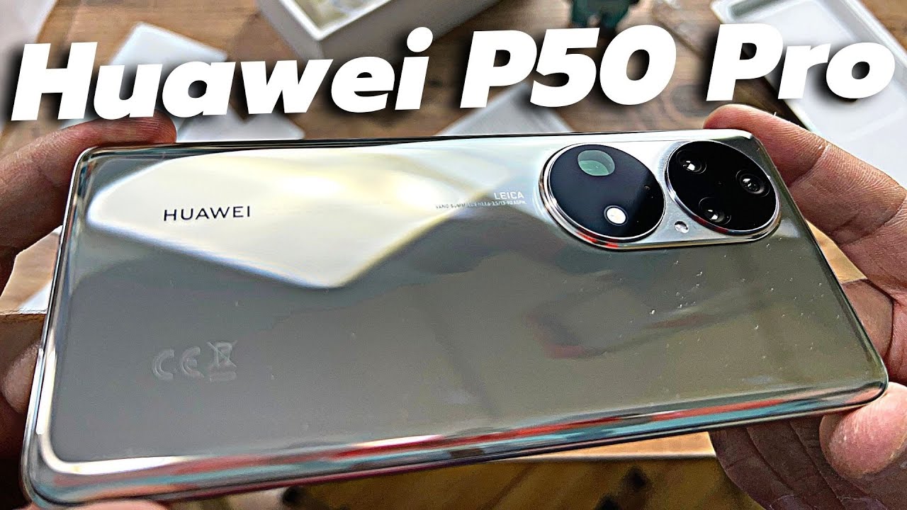 Huawei P50 Pro Resmi Olarak Türkiye'de / Kutu Açma ve Fiziksel İnceleme /