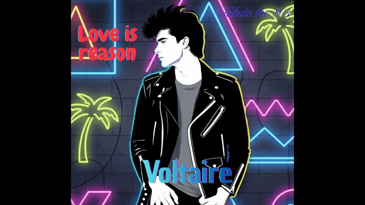 Voltaire  -   Love is reason