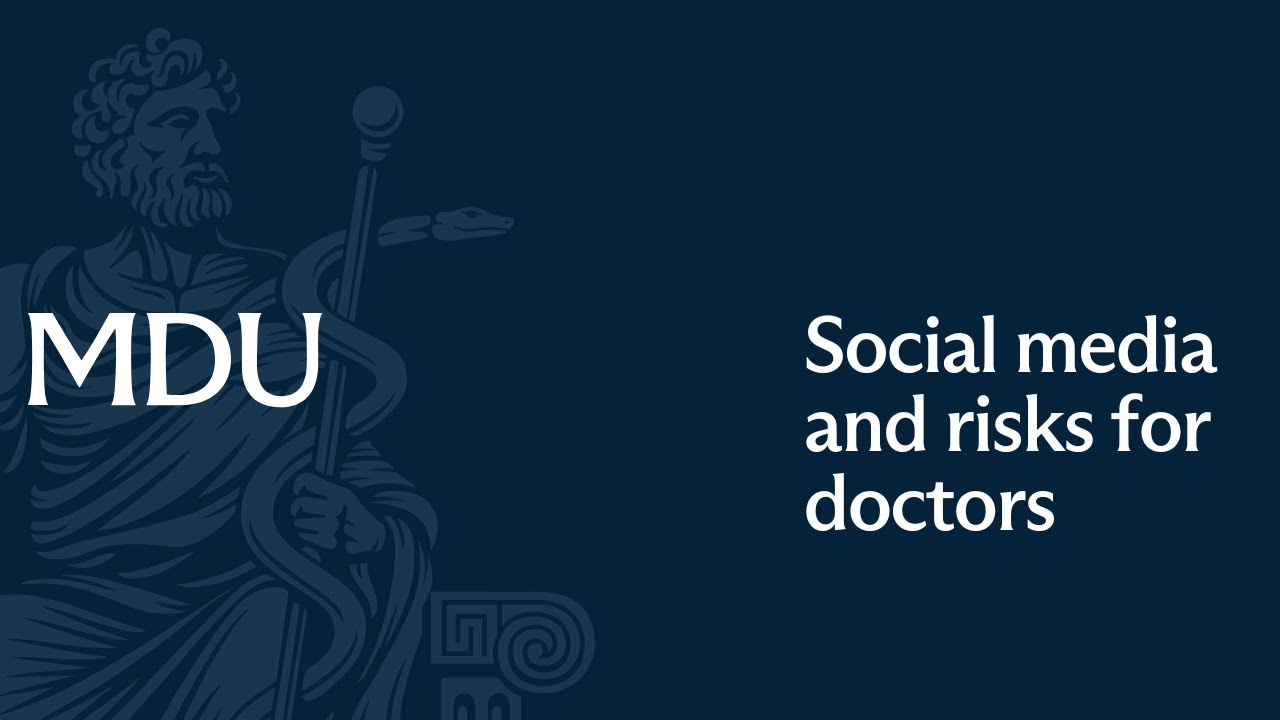 MDU webinar: social media and risks for doctors