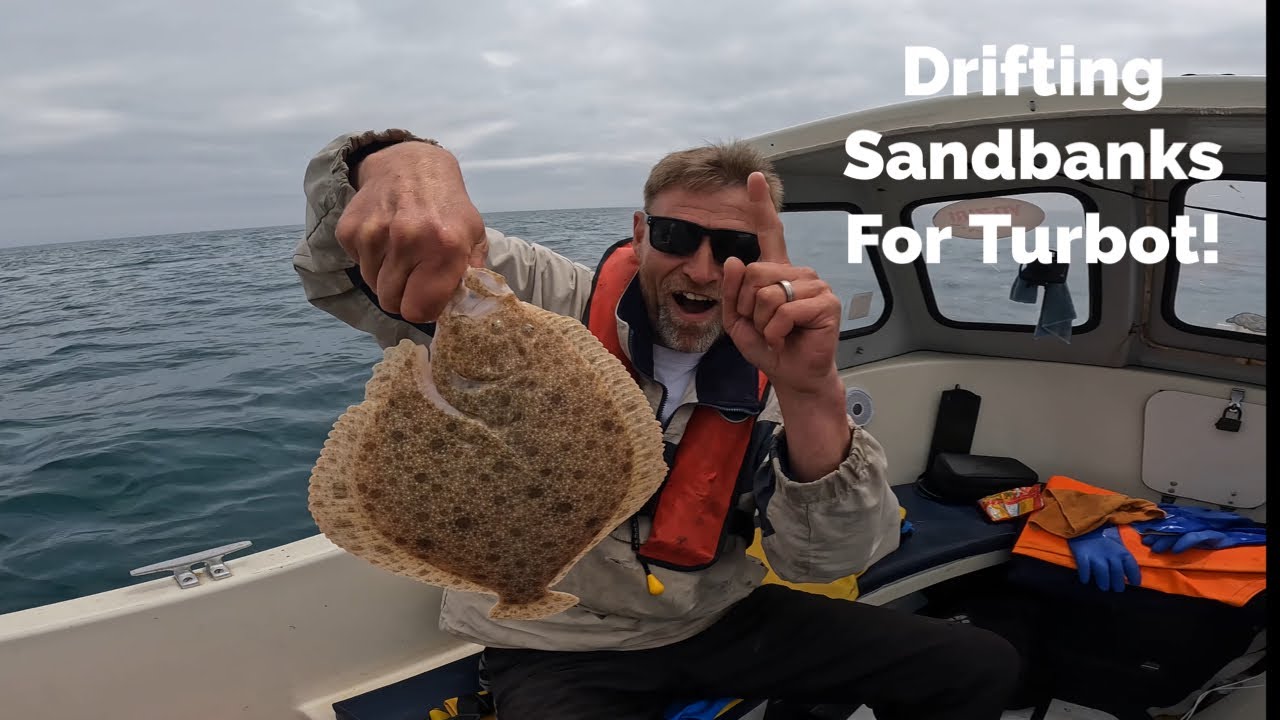 Boat Fishing for Turbot and Brill! - Drifting Sandbanks On My Small Fishing Boat!