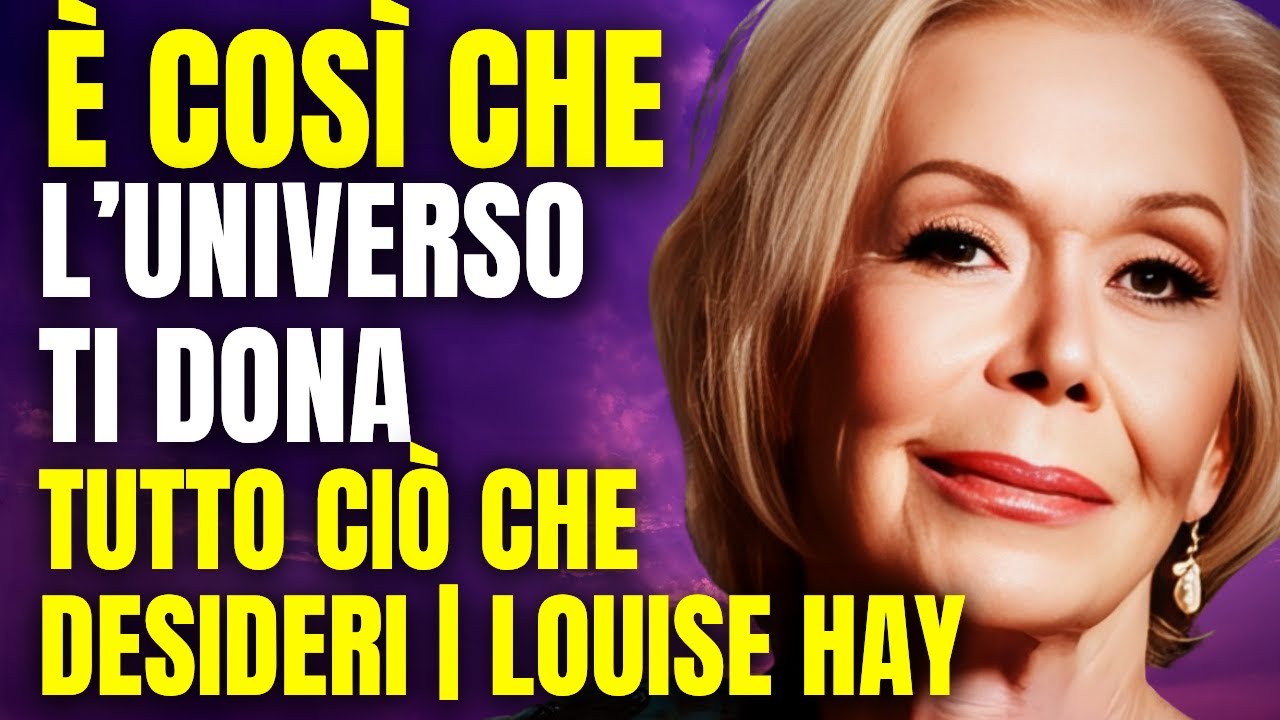 La Tecnica di LOUISE HAY per Cambiare la Tua Vita in 5 Minuti