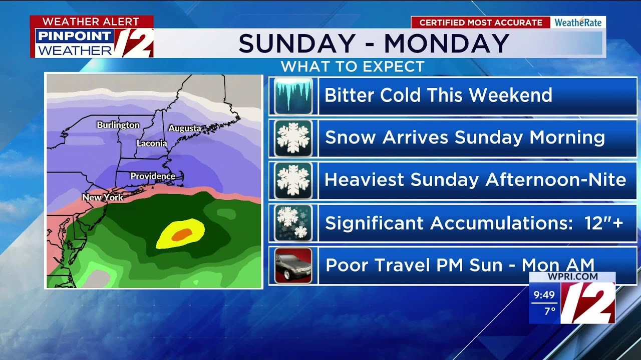 WPRI 12 Weather Forecast for 1/24/26:  Frigid today; significant snow Sunday into Monday