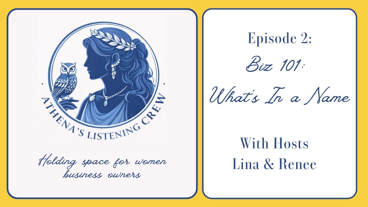 Episode 2: Biz101 - What's In A Name?