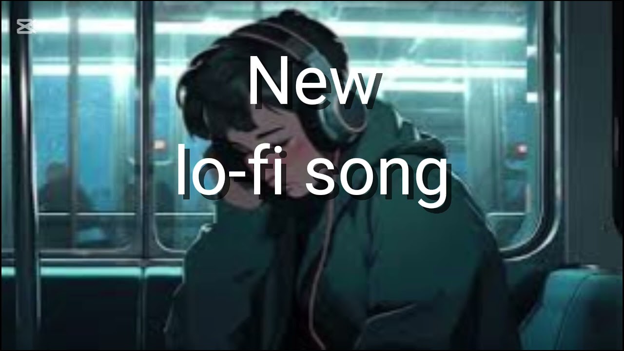 New lofi song🎶💞💓💕💕