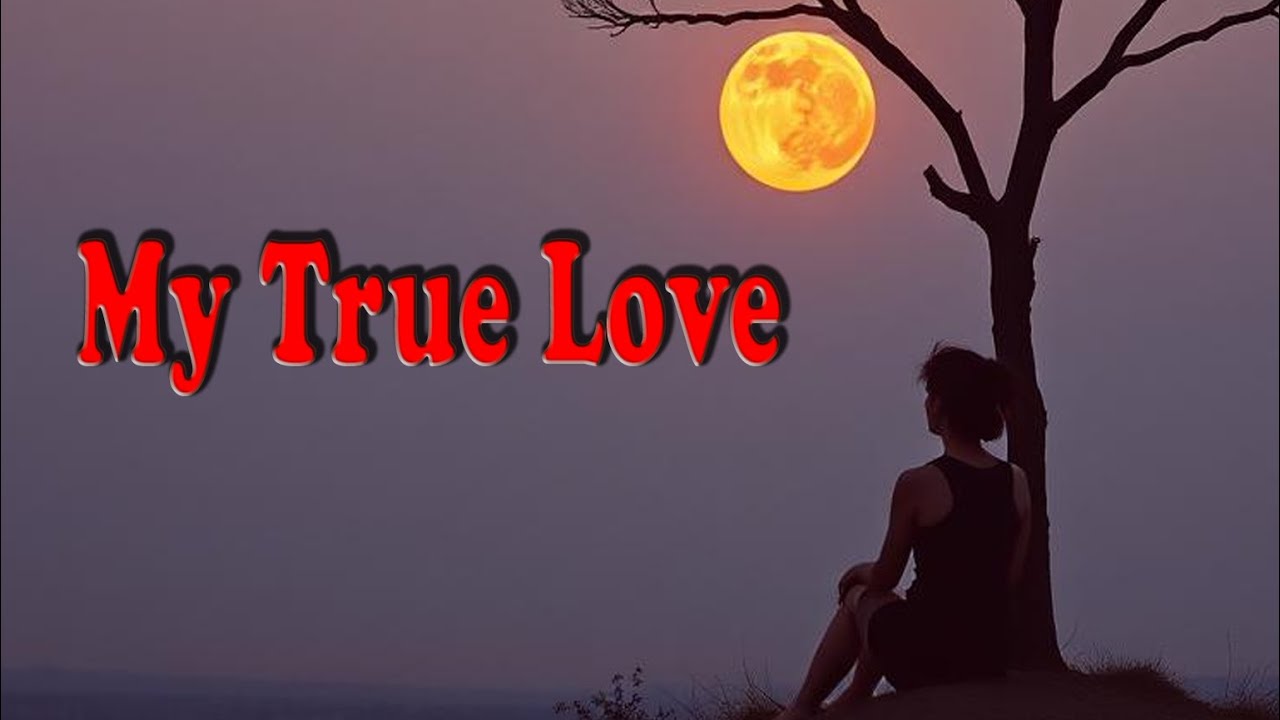 My True Love