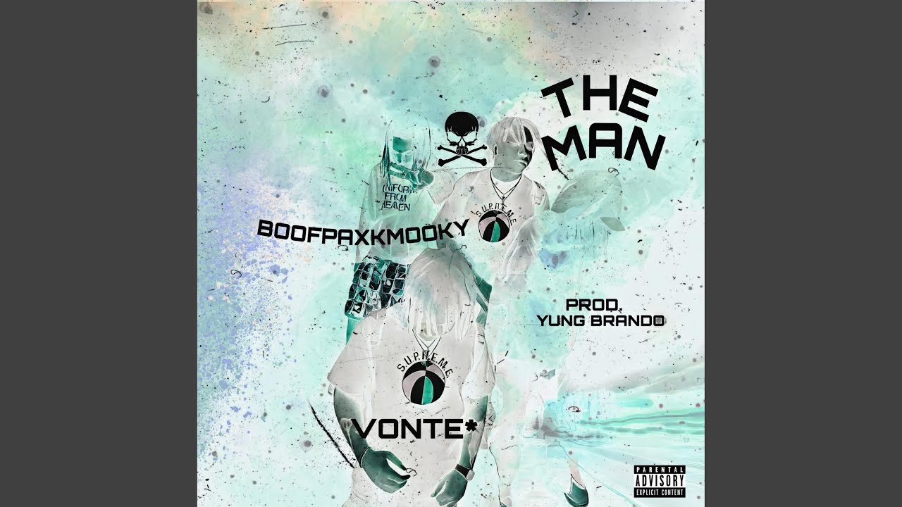 The Man (feat. Vonte*)