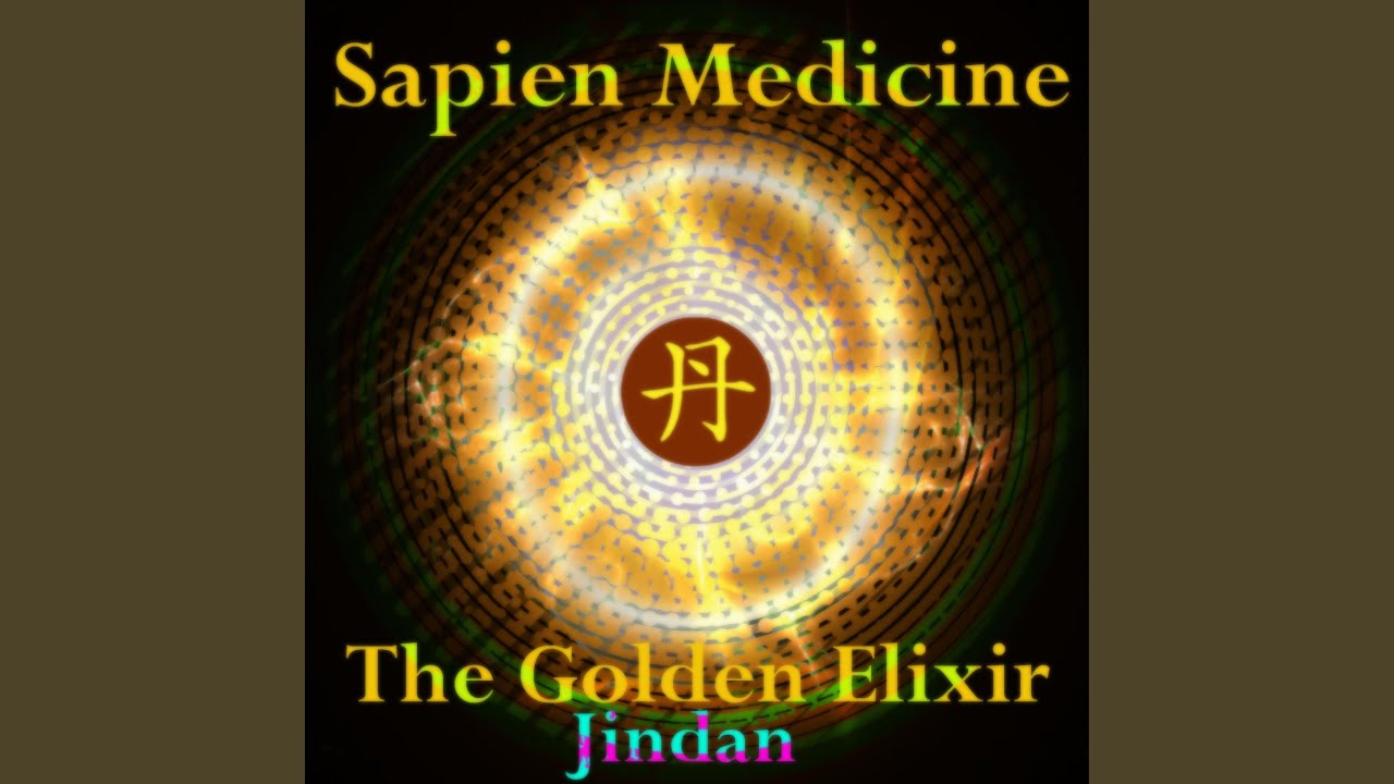 The Golden Elixir (Jindan)