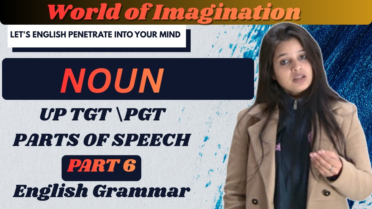 Noun Class 1 | Introduction to Noun | English Grammar for UP TGT PGT | Basic to Advanced