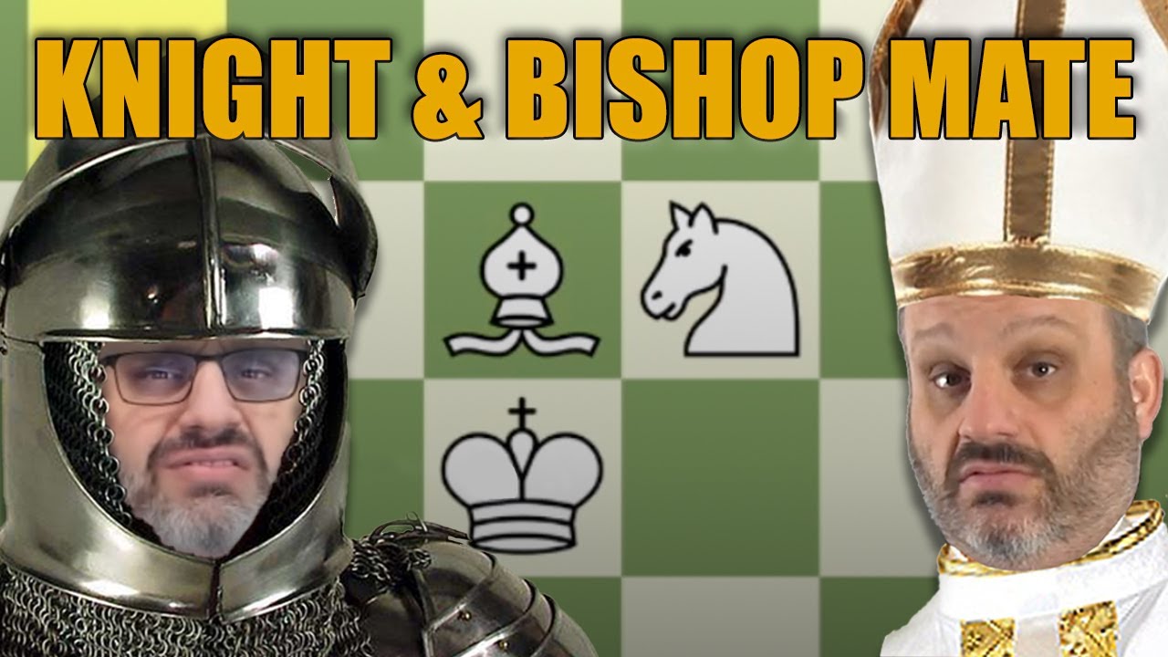Knight & Bishop Mate Exercises