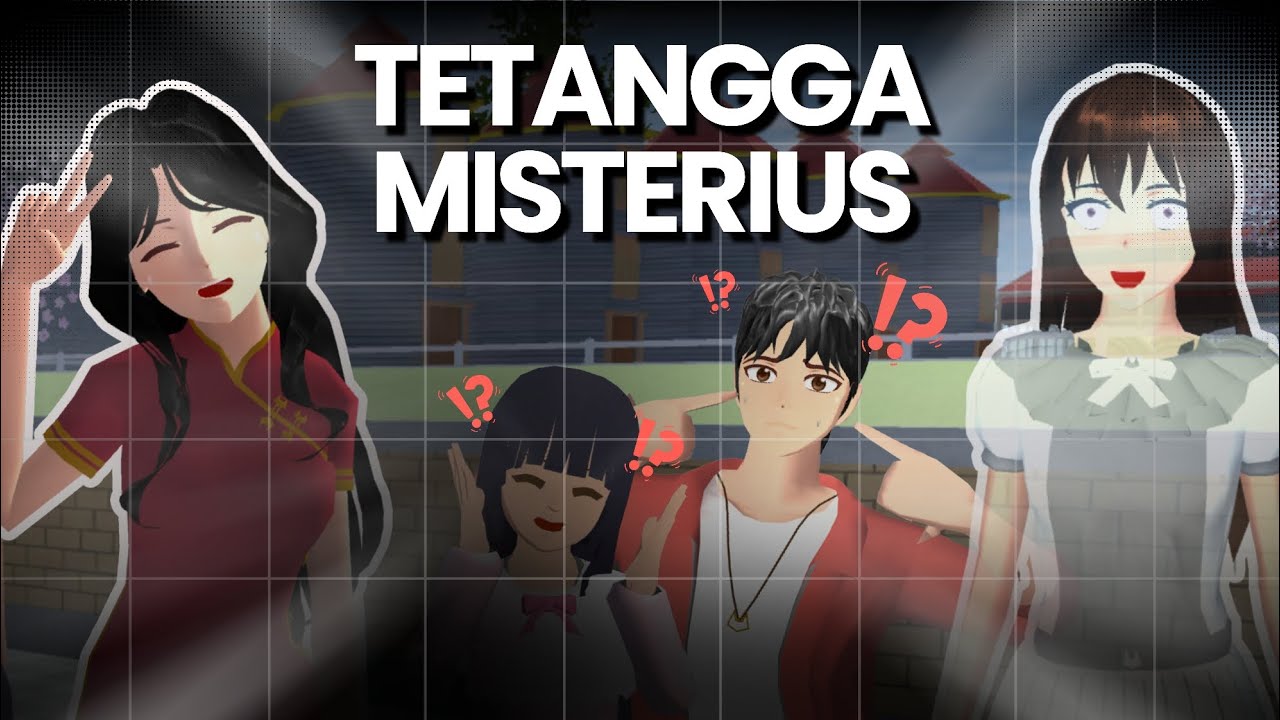 TETANGGA MISTERIUS