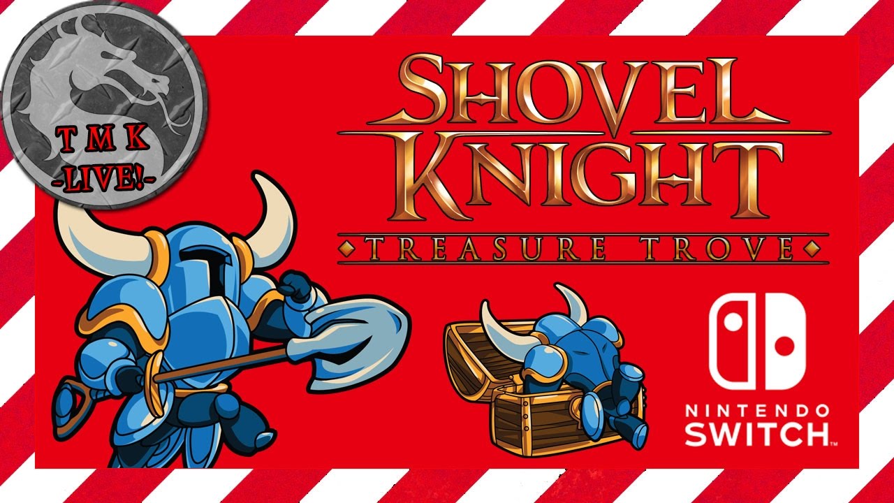 TotalMK Live - Nintendo Switch Shovel Knight: Treasure Trove