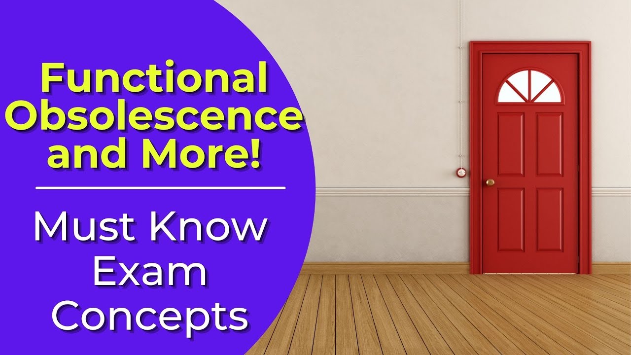 Functional Obsolescence: What is it? Real estate license exam questions.