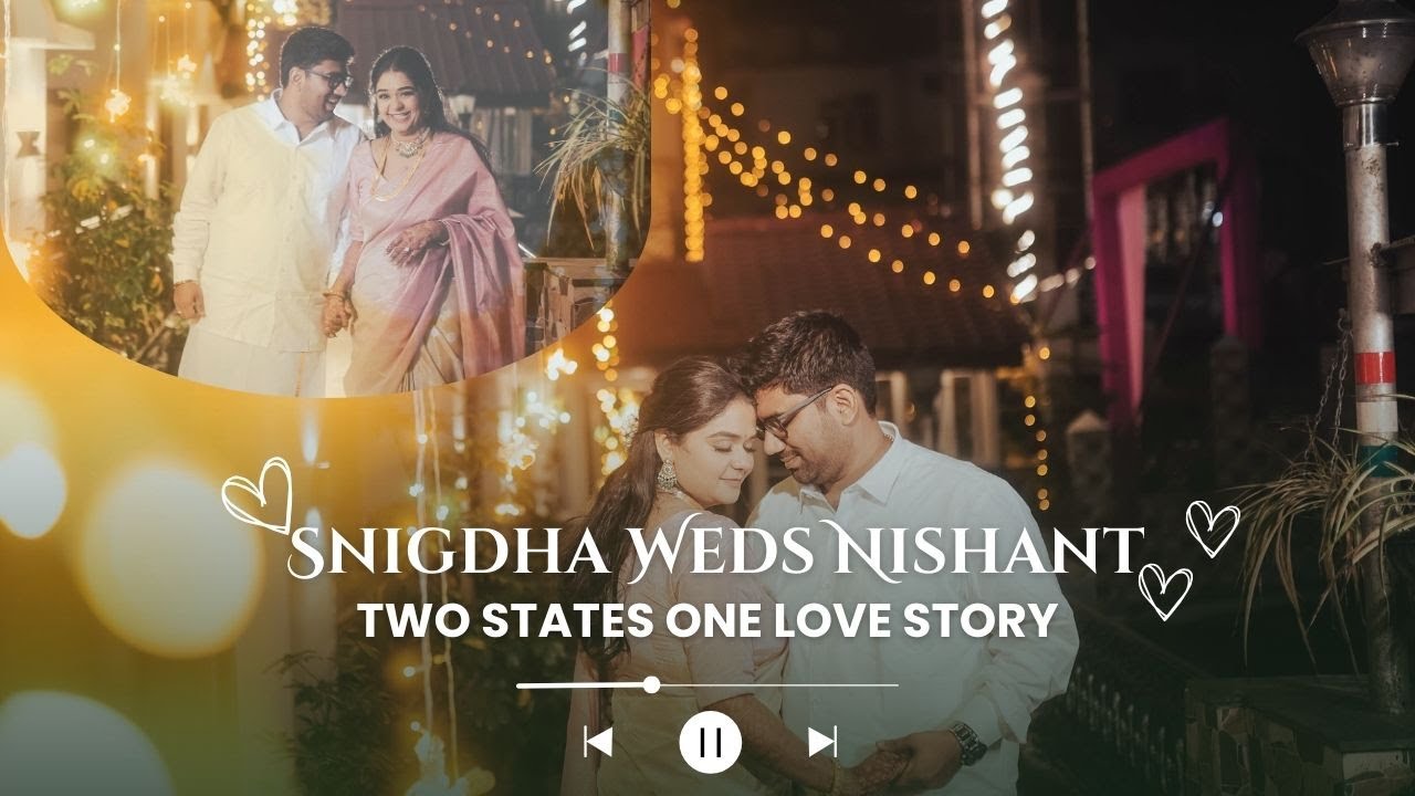 Snigdha & Nishant I Two states I One love I Infinite memories I Tango Productions I 2025
