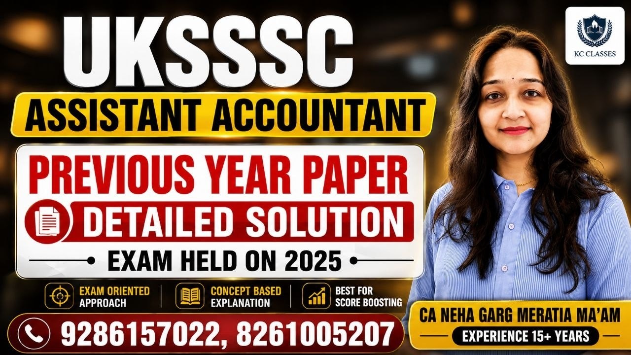 UKSSSC Assistant Accountant Previous Year Paper Solution by CA Neha Garg Ma&rsquo;am #assistantaccountant